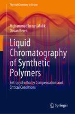 [PDF]Liquid Chromatography of Synthetic Polymers: Entropy/Enthalpy Compensation and Critical Co...