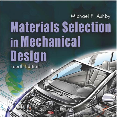 Materials Selection in Mechanical Design