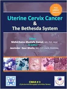 [AME]Uterine Cervix Cancer The Bethesda System: CMAS # 3 (CytoJournal Monograph / Atlas Series)...