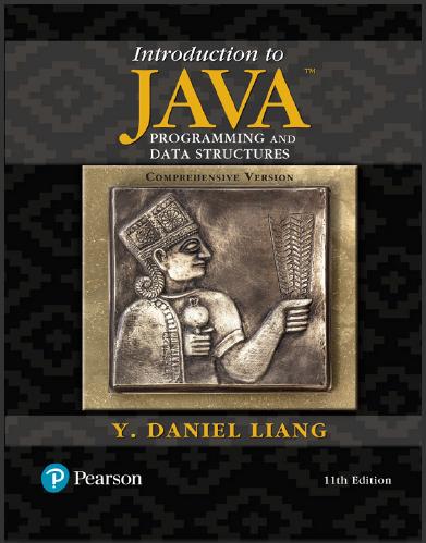 (Test Bank)Introduction to Java Programming and Data Structures, Comprehensive Version, 11th Ed...