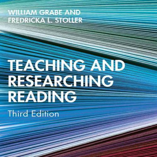 Teaching and Researching Reading Third Edition 3th - William Grabe - William Grabe & Fredricka ...