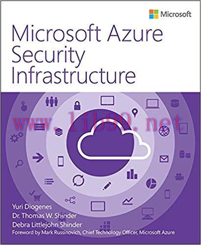 Microsoft Azure Security Infrastructure (IT Best Practices &ndash; Microsoft Press) 1st Edition,