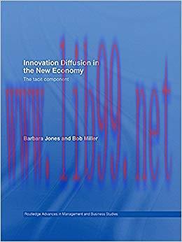 (PDF)Innovation Diffusion in the New Economy: The Tacit Component 1st Edition