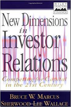 (PDF)New Dimensions in Investor Relations: Competing for Capital in the 21st Century 1st Editio...