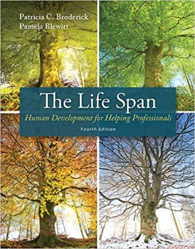 (Test Bank)Life Span, The Human Development for Helping Professionals, 4th Edition.zip