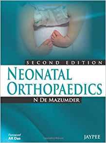 Neonatal Orthopaedics, 2nd Edition