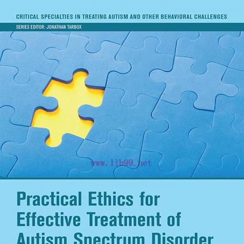 [AME]Practical Ethics for Effective Treatment of Autism Spectrum Disorder (EPUB)
