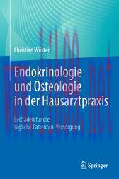 [AME]Endokrinologie und Osteologie in der Hausarztpraxis : Leitfaden f&uuml;r die t&auml;gliche Patienten...