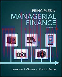Principles of Managerial Finance (Pearson Series in Finance) 14th Edition,