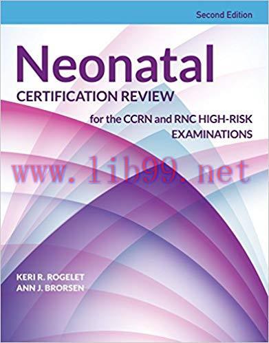 (PDF)Neonatal Certification Review for the CCRN and RNC High-Risk Examinations 2nd Edition