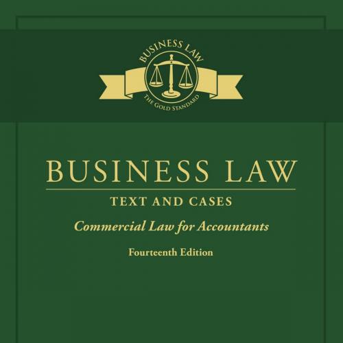 Business Law_ Text & Cases - Commercial Law for Accountants, 14th ed_