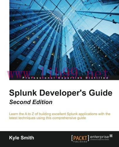 [FOX-Ebook]Splunk Developer's Guide, 2nd Edition