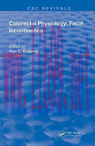 [AME]Colorectal Physiology: Fecal Incontinence (Routledge Revivals) (Original PDF)