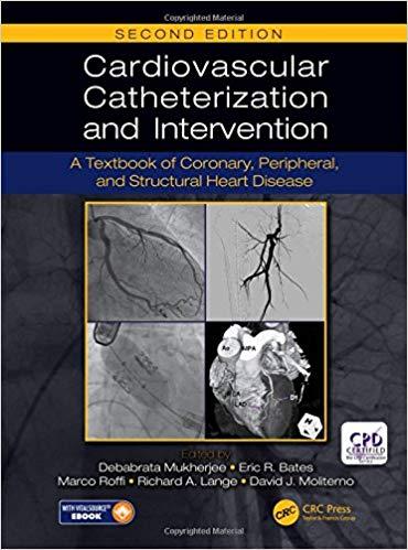 Cardiovascular Catheterization and Intervention， 2nd Edition