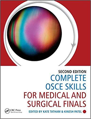 Complete OSCE Skills for Medical and Surgical Finals 2e
