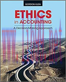 Test Bank for Ethics in Accounting: A Decision-Making Approach 1st Edition