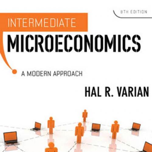 Intermediate Microeconomics A Modern Approach 8th Edition