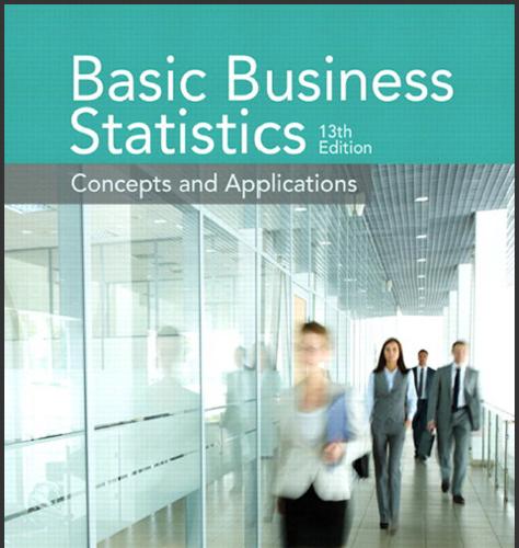 (TB)Basic Business Statistics, 13th Edition.zip