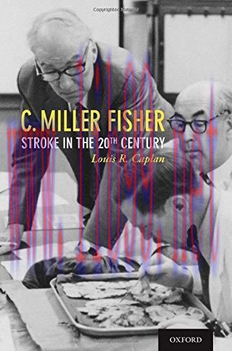 [AME]C. Miller Fisher: Stroke in the 20th Century (Original PDF)