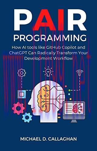 [FOX-Ebook]P-AI-R Programming: How Al tools like GitHub Copilot and ChatGPT Can Radically Trans...