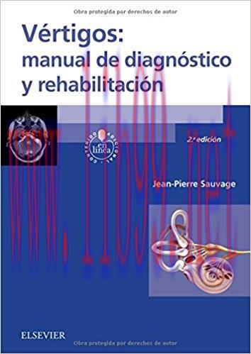 [AME]V&eacute;rtigos: manual de diagn&oacute;stico y rehabilitaci&oacute;n (Spanish Edition), 2e (PDF)