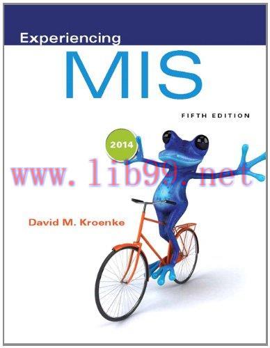 [FOX-Ebook]Experiencing MIS, 5th Edition