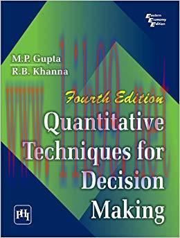 (PDF)QUANTITATIVE TECHNIQUES FOR DECISION MAKING 4th edition Edition