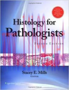 [AME]Histology for Pathologists, 4th Edition (ORIGINAL PDF from_ Publisher)