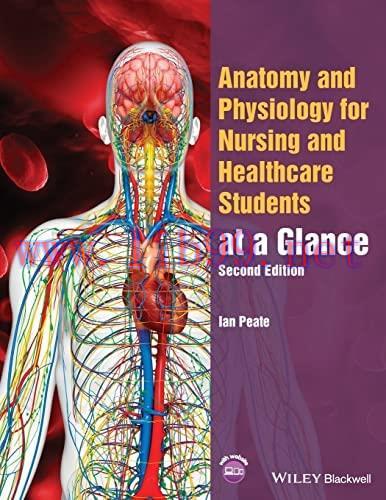 [AME]Anatomy and Physiology for Nursing and Healthcare Students at a Glance, 2nd Edition (Origi...