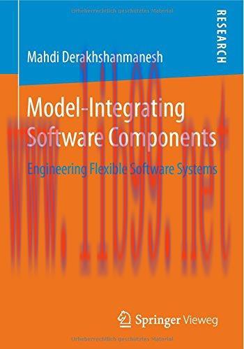 [FOX-Ebook]Model-Integrating Software Components: Engineering Flexible Software Systems