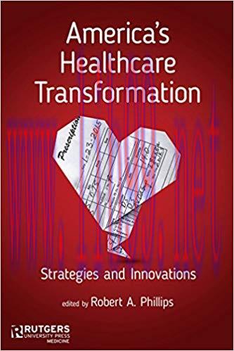 (PDF)America&rsquo;s Healthcare Transformation: Strategies and Innovations None Edition