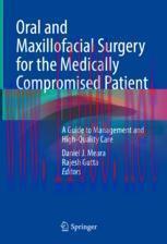 [PDF]Oral and Maxillofacial Surgery for the Medically Compromised Patient: A Guide to Managemen...