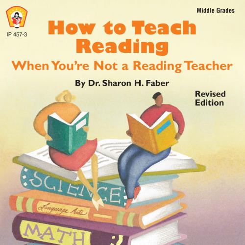 How to Teach Reading When You're Not a Reading Teacher - Sharon H. Faber - Sharon H. Faber