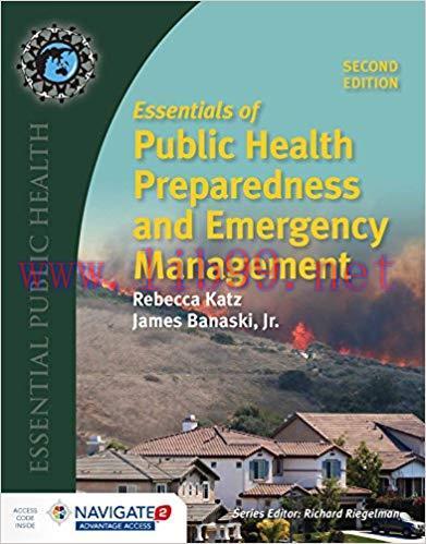 [PDF]Essentials of Public Health Preparedness and Emergency Management, 2nd Edition