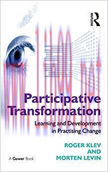 (PDF)Participative Transformation: Learning and Development in Practising Change 1st Edition