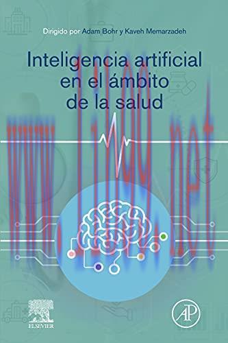 [AME]Inteligencia artificial en el &aacute;mbito de la salud (Spanish Edition) (Original PDF)