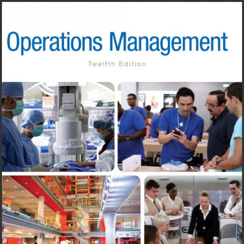 (Solution Manual)Operations Management 12th Edition by William J Stevenson.zip