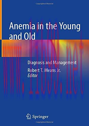 [AME]Anemia in the Young and Old: Diagnosis and Management