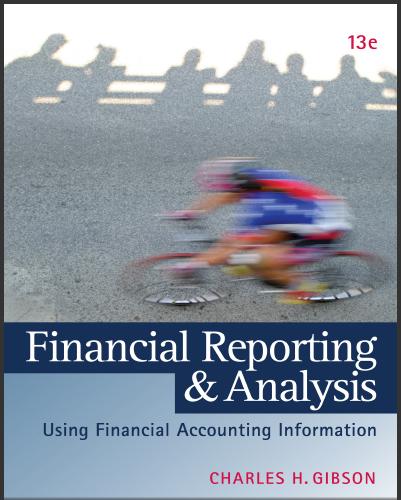 (TB)Financial Reporting and Analysis_ Using Financial Accounting Information 13TH - Charles H. ...