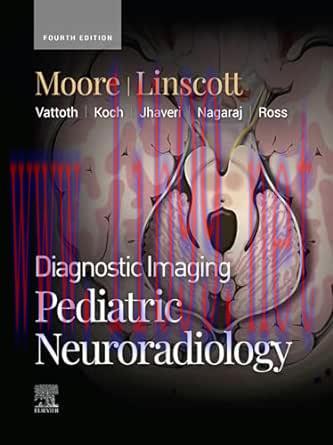[AME]Diagnostic Imaging: Pediatric Neuroradiology, 4th edition (Original PDF)