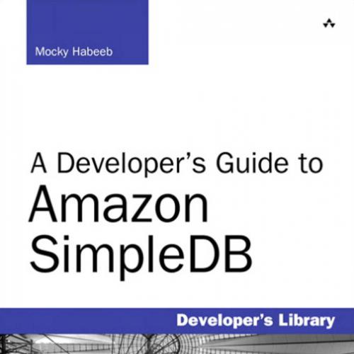 A Developer's Guide to Amazon SimpleDB