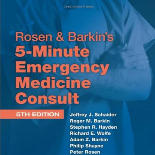 Rosen & Barkin's 5-Minute Emergency Medicine Consult 5th - Schaider, Jeffrey J., Barkin, Roger ...