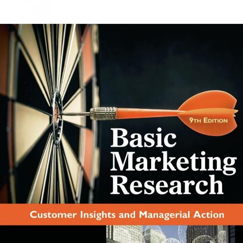 Basic Marketing Research 9th Edition by Tom J. Brown - Wei Zhi