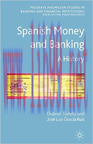 (PDF)Spanish Money and Banking: A History (Palgrave Macmillan Studies in Banking and Financial ...