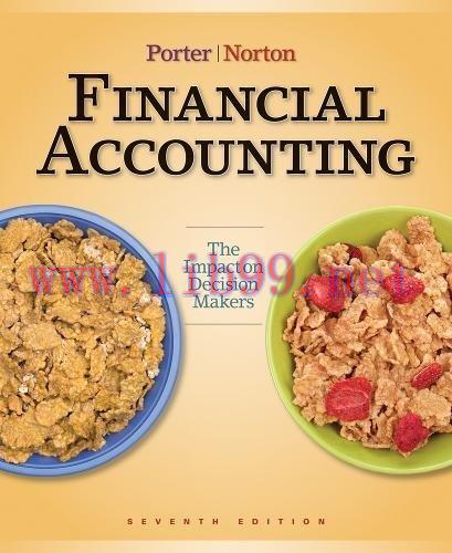 [FOX-Ebook]Financial Accounting: The Impact on Decision Makers, 7th Edition