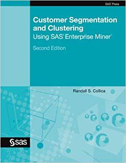 (PDF)Customer Segmentation and Clustering Using SAS Enterprise Miner, Second Edition 2nd Editio...