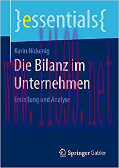 (PDF)Die Bilanz im Unternehmen: Erstellung und Analyse (essentials) (German Edition) 1. Aufl. 2...