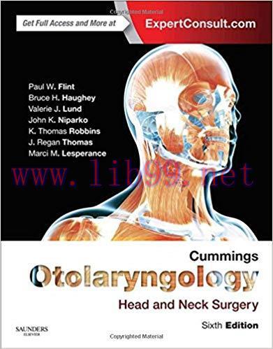 [PDF]Cummings Otolaryngology - Head and Neck Surgery, 6th Edition