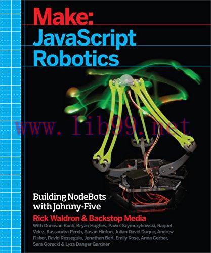 [FOX-Ebook]Make: JavaScript Robotics