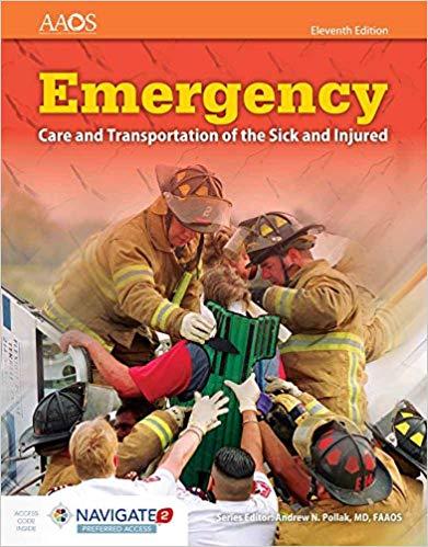 Emergency Care and Transportation of the Sick and Injured, 11th Edition + 10e